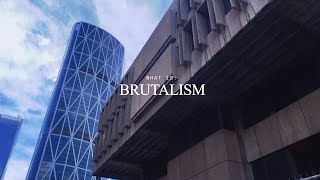 What is Brutalism [upl. by Aneleve]