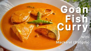 Goan Fish Curry  Classic Mackerel Curry with Teppal  No Oil [upl. by Birecree]