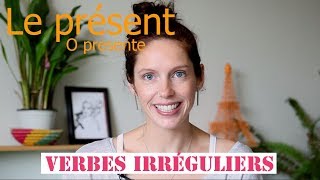 Presente  Verbos irregulares 1  Le présent  Verbes irréguliers  Céline Chevallier [upl. by Zetrauq]