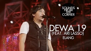 Dewa 19 Feat Ari Lasso  Elang  Sounds From The Corner Live 19 [upl. by Colbye995]