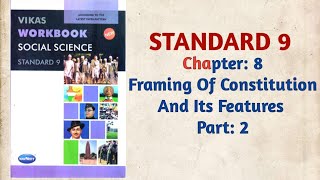 Std9 Social ScienceCh 8 Framing Of Constitution And Its Features Part 2Vikas Workbook Solution [upl. by Lebasi]