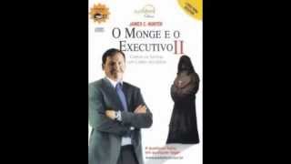 O Monge e o Executivo 2 Líder Servidor James C Hunter  Audiolivro Completo PT [upl. by Erine]