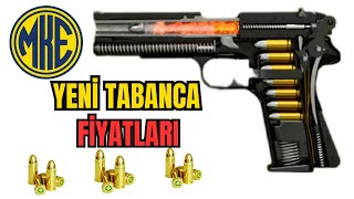 Tabanca Fiyatları  Tabancalar  MKE Fiyatları  Gun [upl. by Akina]