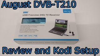 August DVBT210 Review and Kodi Setup [upl. by Anaitsirhc]