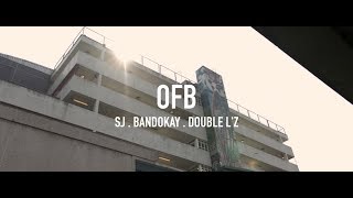 OFB SJ X Bandokay X DoubleLz  Ambush Prod Sykes beats Official Music Video OFB [upl. by Airtened]