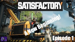 Satisfactory 10 Playthrough Ep 01 [upl. by Jonell]