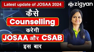 JoSAA amp CSAB 2024 Counselling process  Registration  Rank prediction  JEE Main 2024 [upl. by Arjun]