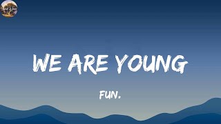 fun  We Are Young Lyrics [upl. by Llenyaj797]