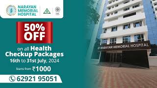 Narayan Memorial Hospital  5th Anniversary  Health Checkup Offer  Flat 50  off  16  31 July [upl. by Canute]