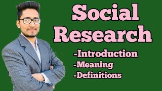 what is social research meaning of social research social research  sociological research [upl. by Gautea178]