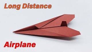 How to Make a Paper Airplane For Long Distances [upl. by Eeralih]