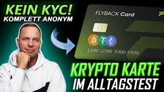 Anonyme Krypto Kreditkarte im Alltagstest – Wie schlägt sich die Flyback Karte wirklich [upl. by Aihsekal482]