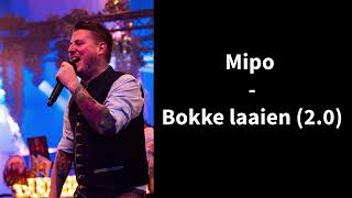 Mipo  Bokke laaie 20 [upl. by Odnalro]