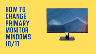 How to Change Primary Monitor Windows 10 With Easy Ways [upl. by Jezrdna436]