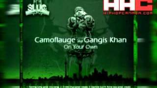 Gangis Khan aka Camoflauge  On Your Own Prod Vokab [upl. by Ailedua316]