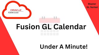 📆 Create Accounting Calendars in Oracle Fusion GL 📆 General Ledger [upl. by Gorey]