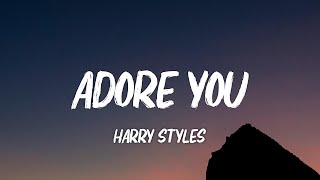 Harry Styles  Adore You Lyrics [upl. by Ora]