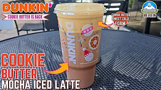 Dunkin® Cookie Butter Mocha Iced Latte Review  Cookie Butter Is Back 🍪🧈  theendorsement [upl. by Aset]