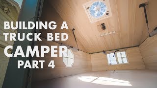 Building a Truck Bed Camper  Part 4 the Interior and Electrical [upl. by Htederem]