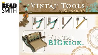 Vintaj Tools and Big Kick by BeadSmith [upl. by Yelnik]