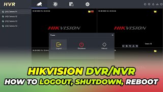 How to Logout Reboot and Shutdown the Latest Model of Hikvision DVR [upl. by Quita]