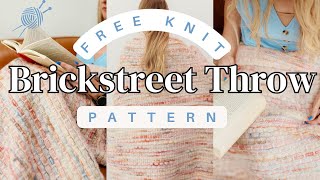 Brickstreet Throw Knit Pattern  Scarfie Lite Yarn Review [upl. by Kajdan]