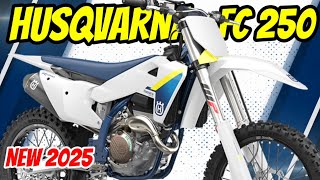 New 2025 Husqvarna FC 250 Engine Power 47 HP [upl. by Ploch]