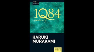 1Q84  Libro 1 y 2  Murakami Haruki  Audiolibro  Voz Humana  Capítulo 24 Libro 2 [upl. by Jamil]