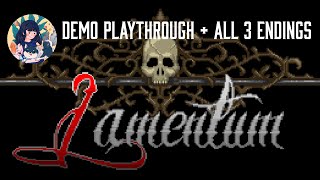 Lamentum 1st Demo Full Playthrough  All 3 Endings [upl. by Zimmermann961]