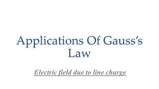 Applying Gausss Law Electric field due to line charge [upl. by Sparrow612]