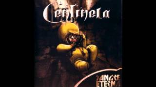 Centinela  Sangre Eterna 2002 Full Album [upl. by Soll]