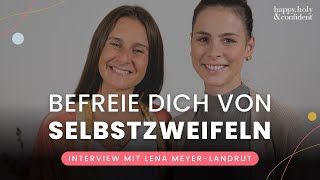 Wie du dich von Angst Selbstzweifeln und äußeren Erwartungen befreist  mit Lena MeyerLandrut [upl. by Yro839]