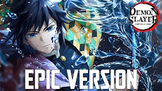 Demon Slayer Giyu Tomioka Theme  EPIC VERSION feat Hashira Theme [upl. by Craggie]