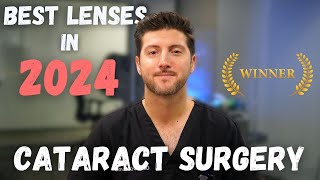 Best Lenses in 2024 for Cataract Surgery amp Refractive Lens Exchange RLE  My Favorite Lenses [upl. by Fretwell]