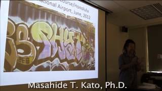 Masahide T Kato Ph D Hawaiian Style Graffiti 91814 [upl. by Aieken641]