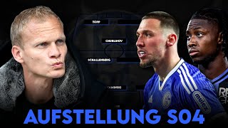 Mit Churlinov amp Soppy Mit dieser Aufstellung will Schalke den Klassenerhalt schaffen [upl. by Nylirek]