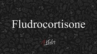 Fludrocortisone Drugs for The Ant Pituitary amp Adrenal Cortex Cutting Down the Drugs Series [upl. by Siroled75]