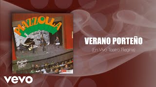 Verano Porteño En Vivo Teatro Regina Official Audio [upl. by Jermaine]