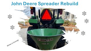 Rebuilding the John Deere Salt Spreader SS1036B [upl. by Seditsira]