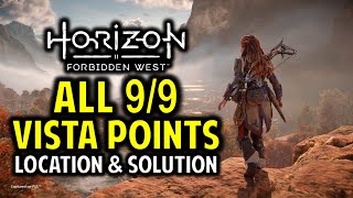 All 9 Vista Points Location Solution amp Reward  Horizon Forbidden West [upl. by Gerrilee]