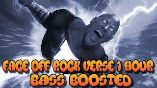 THE ROCK  FACE OFF BASS BOOSTED 1 HOUR [upl. by Sowell]