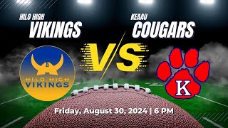 08302024 Keaau Cougars vs Hilo Vikings [upl. by Eads]