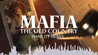 MAFIA THE OLD COUNTRY TRAILER THEME SHAE OT REMIX [upl. by Sternberg]