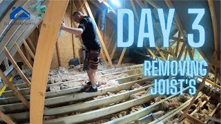 Day 3  Loft Conversion  Installing the new floor Joists and removing the trusses [upl. by Desma919]