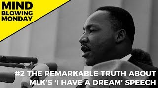 The Remarkable Truth About MLKs I Have A Dream Speech [upl. by Cleodel]