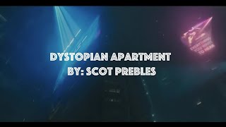 Dystopian Apartment [upl. by Asa]