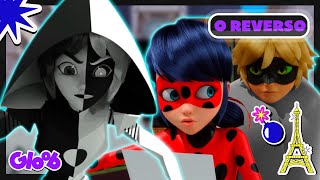 REVERSO VAI ATACAR PARIS 😱 REVERSER  MIRACULOUS LADYBUG 2ª TEMPORADA  Mundo Gloob [upl. by Desireah]