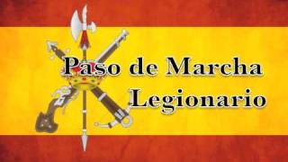 Marchas Militares de España  Paso de Marcha Legionario [upl. by Ameyn]