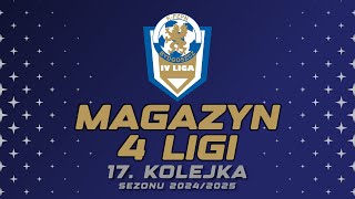 Magazyn 4 Ligi KPZPN  17 kolejka  odc 15 magazyn 4liga kpzpn [upl. by Desi]