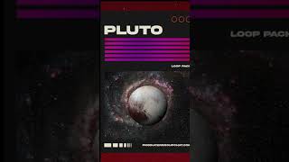 PLUTO LOOP KIT preview l ProducerGroupChat [upl. by Arek]